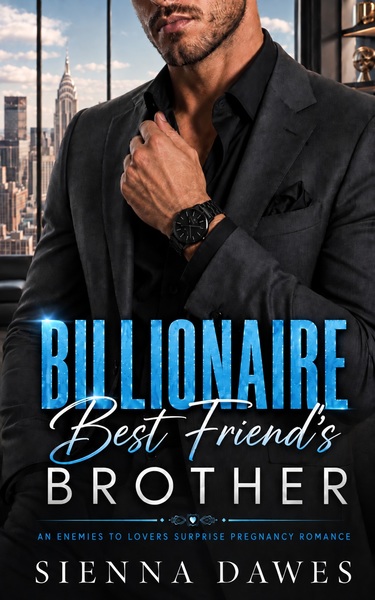 Billionaire Best Friend's Brother